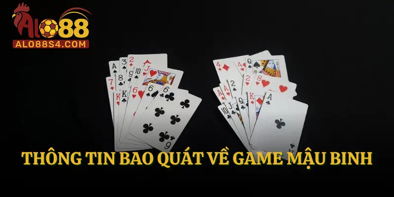 Thông tin bao quát về game Mậu Binh