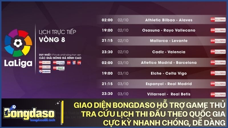 Người chơi có thể dễ dàng tìm kiếm lịch thi đấu của bất kỳ đội bóng nào trên Bongdaso